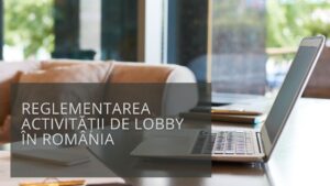 Romania s-a angajat prin PNRR să reglementeze activitatea de lobby